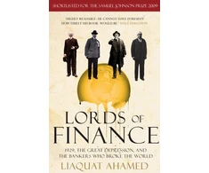 KNYGA Liaquat Ahamed Lords of Finance, 1929, The Great Depression, and the Bankers who Broke the World