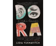 KNYGA Lidia Yuknavitch Dora: A Headcase