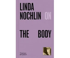 KNYGA Linda Nochlin on The Body