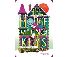 KNYGA Lindsay Currie House with No Keys