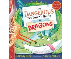 KNYGA Lindsay Hirst Dangerous Pet Lover's Guide to Dragons