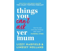 KNYGA Lindsey Holland Things You Can't Ask Yer Mum, now with a new bonus chapter