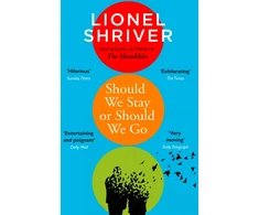 KNYGA Lionel Shriver Should We Stay or Should We Go