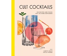 KNYGA Liquid Liquid Cult Cocktails, 100 recipes and tricks for the home bartender