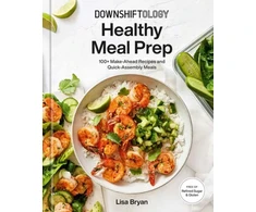 KNYGA Lisa Bryan Downshiftology Healthy Meal Prep