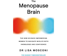 KNYGA Lisa Mosconi Menopause Brain, The New Science Empowering Women to Navigate Midlife with Knowledge and Confidence
