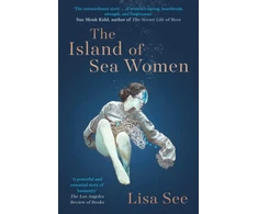 KNYGA Lisa See See Lisa Island of Sea Women: 'Beautifully rendered' -Jodi Picoult