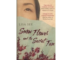 KNYGA Lisa See Snow Flower and the Secret Fan