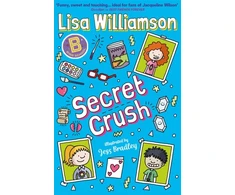 KNYGA Lisa Williamson Williamson Lisa Bigg School: Secret Crush