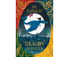 KNYGA Liz Flanagan Dragon Daughter, Legends of the Sky #1