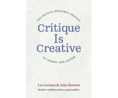 KNYGA Liz Lerman Critique Is Creative