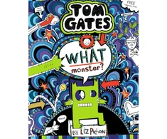 KNYGA Liz Pichon Pichon Liz What Monster? (Tom Gates #15) (PB)