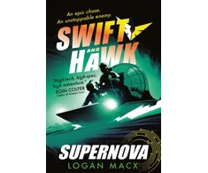 KNYGA Logan Macx Swift and Hawk: Supernova