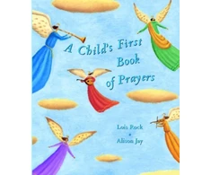 KNYGA Lois Rock Child's First Book of Prayers