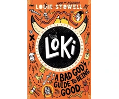KNYGA Louie Stowell Stowell Louie Loki: A Bad God's Guide to Being Good: Trickster Norse god turned school kid - the bestselling first book in the hilarious comics-style diary series for 7-11-year-olds