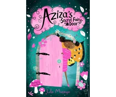 KNYGA Lola Morayo Aziza's Secret Fairy Door