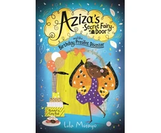 KNYGA Lola Morayo Aziza's Secret Fairy Door and the Birthday Present Disaster