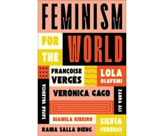 KNYGA Lola Olufemi Olufemi, Lola; Verges, Francoise Feminism for the World