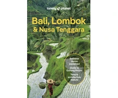 KNYGA Lonely Planet Bali, Lombok &amp; Nusa Tenggara, Detailed Itineraries | Travel Like a Local | Insider Tips | Covers Canggu, Ubud, Lombok, Gili Islands, and more