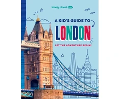 KNYGA Lonely Planet Kids A Kid's Guide to London, Let the Adventure Begin!