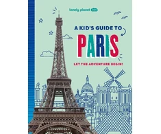 KNYGA Lonely Planet Kids A Kid's Guide to Paris: Let the Adventure Begin!