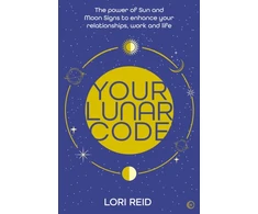 KNYGA Lori Reid Your Lunar Code, The power of moon and sun signs to enhance your relationships, work and life