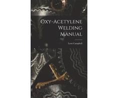 KNYGA Lorn Campbell Oxy-Acetylene Welding Manual
