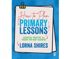 KNYGA Lorna Shires How to Plan Primary Lessons