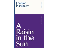 KNYGA Lorraine Hansberry Hansberry Lorraine Raisin in the Sun