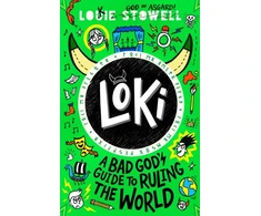 KNYGA Louie Stowell Loki: A Bad God's Guide to Ruling the World, The funny diary of a Norse trickster god stuck in a school kid's body and a cursed ring, for age 7, 8, 9, 10, 11, 12