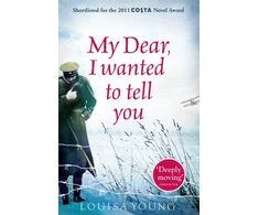 KNYGA Louisa Young My Dear I Wanted to Tell You