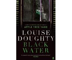 KNYGA Louise Doughty Juodas Vanduo