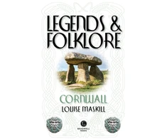 KNYGA Louise Maskill Legends &amp; Folklore Cornwall