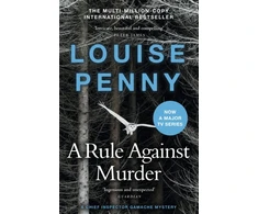 KNYGA Louise Penny Rule Against Murder, thrilling and page-turning crime fiction from the author of the bestselling Inspector Gamache novels