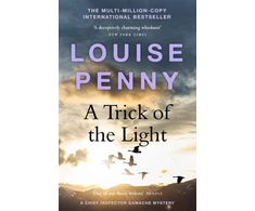 KNYGA Louise Penny Trick of the Light, thrilling and page-turning crime fiction from the author of the bestselling Inspector Gamache novels