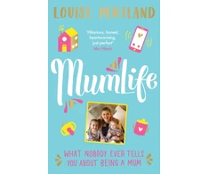 KNYGA Louise Pentland Pentland Louise MumLife: The Sunday Times Bestseller, 'Hilarious, honest, heartwarming' Mrs Hinch