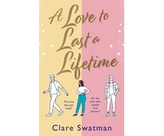 KNYGA Love to Last a Lifetime, The epic love story from Clare Swatman, author of Before We Grow Old