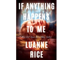 KNYGA Luanne Rice If Anything Happens to Me