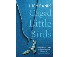 KNYGA Lucy Banks Caged Little Birds