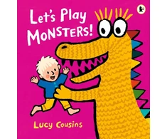 KNYGA Lucy Cousins Let's Play Monsters!