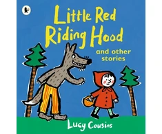 KNYGA Lucy Cousins Little Raudona Riding Hood and Other Stories