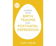 KNYGA Lucy Jolin Coping with Birth Trauma and Postnatal Depression