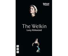 KNYGA Lucy Kirkwood Welkin (NHB Modern Plays)