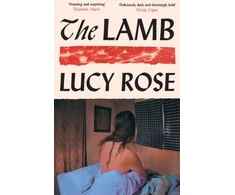 KNYGA Lucy Rose Rose Lucy Lamb: The bestselling literary horror sensation