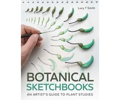 KNYGA Lucy Smith Botanical Sketchbooks, An Artist's Guide to Plant Studies