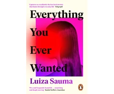 KNYGA Luiza Sauma Everything You Ever Wanted, A Florence Welch Between Two Books Pick