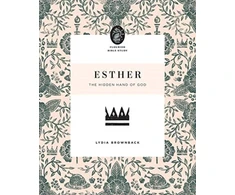 KNYGA Lydia Brownback Esther, The Hidden Hand of God
