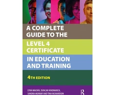 KNYGA Lynn Machin Complete Guide to the Level 4 Certificate in Education and Training