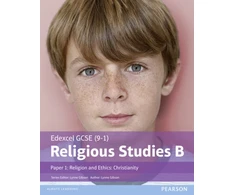 KNYGA Lynne Gibson Edexcel GCSE (9–1) Religious Studies B Paper 1: Religion and Ethics – Christianity Student Book