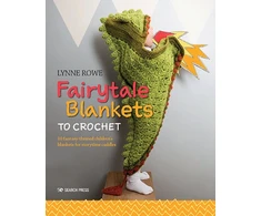 KNYGA Lynne Rowe Fairytale Blankets to Crochet